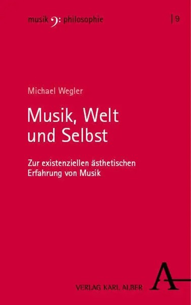Musik, Welt Und Selbst | Zur Existenziellen äSthetischen Erfahrung Von Musik-image