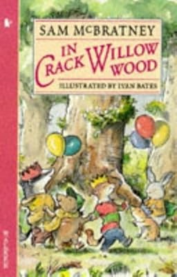 In Crack Willow Wood (Walker storybooks), McBratney, Sam, Used; Good Book