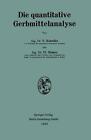 Die Quantitative Gerbmittelanalyse by O Krakowetz, A Arnstein, Vaclav Kubelka, VL N Mec (Paperback / softback, 1930)