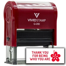 Vivid Stamp Thank you for being who you are Self-Inking Rubber Stamps