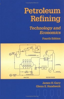 Petroleum Refining - Hardcover - VERY GOOD
