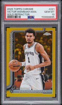 2025 TOPPS CHROME GOLD REFRACTOR #221 VICTOR WEMBANYAMA 27/50 PSA 10