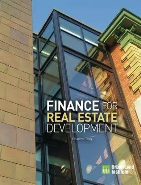 Finance For Real Estate Development | Charles Long | Englisch | Taschenbuch-image