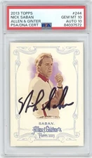 Nick Saban Autographed 2013 Topps Allen & Ginter Signed #244 Auto Alabama PSA 10