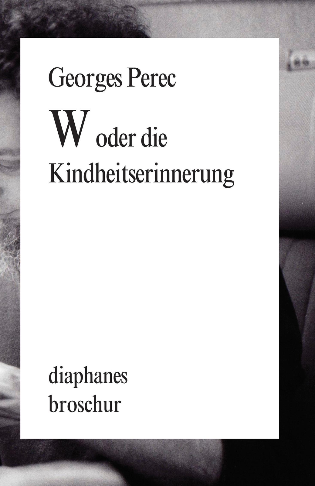 Thumbnail - W Oder Die Kindheitserinnerung | Georges Perec | Deutsch | Taschenbuch