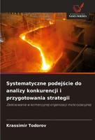 Krassimir Todorov | Systematyczne Podej¿Cie Do Analizy Konkurencji I...