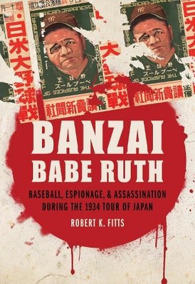 Robert K. Fitts Banzai Babe Ruth (Taschenbuch)