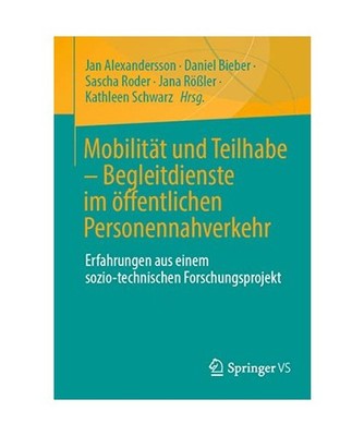 Mobilität und Teilhabe - Begleitdienste im öffentlichen Personennahverkehr: Er