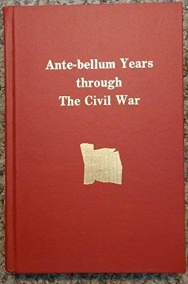 History of Smyth County, Virginia; Vol. 2; Ante-Bellum Years through The Civ...
