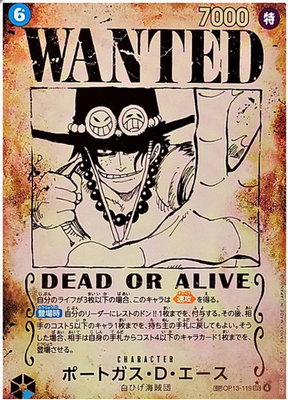 WANTED Portgas D Ace SP OP13-119 SP Carrying on His Will One Piece