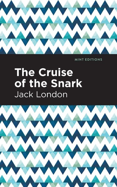 Jack London | The Cruise Of The Snark | Taschenbuch | Englisch (2021)-image
