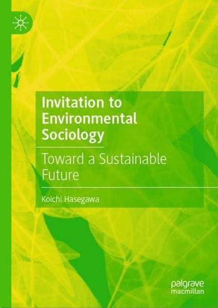 Invitation To Environmental Sociology Koichi Hasegawa-image