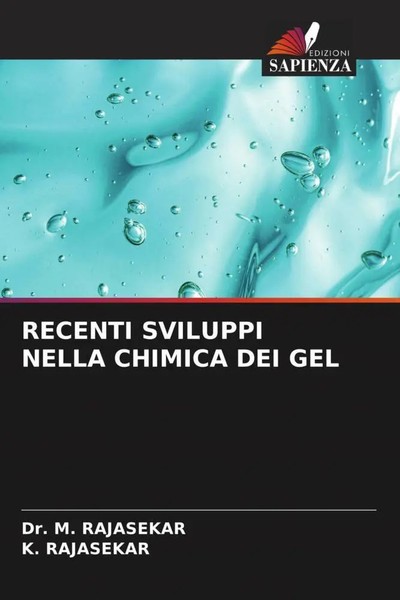 M. Rajasekar (U. A.) | Recenti Sviluppi Nella Chimica DEI GEL | Taschenbuch-image