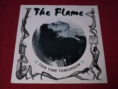 The Flame: This Time Tomorrow UK 12'' EX