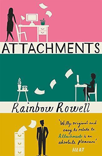 Attachments by Rowell, Rainbow