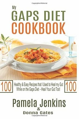 My Gaps Diet Cookbook: Over Buch CreateSpace Independent Publishing Platform