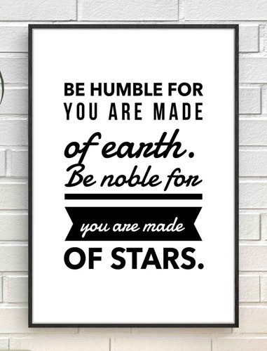 Be Humble Be Noble Motivation Inspirierend Positiv Zitat Poster Wand - Bild 1 von 8