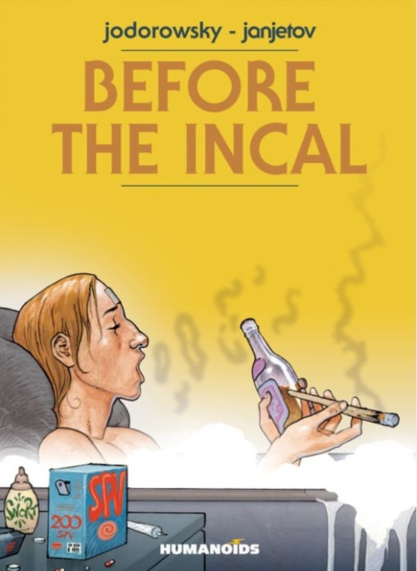Before The Incal by Alejandro Jodorowsky (Hardback Book)