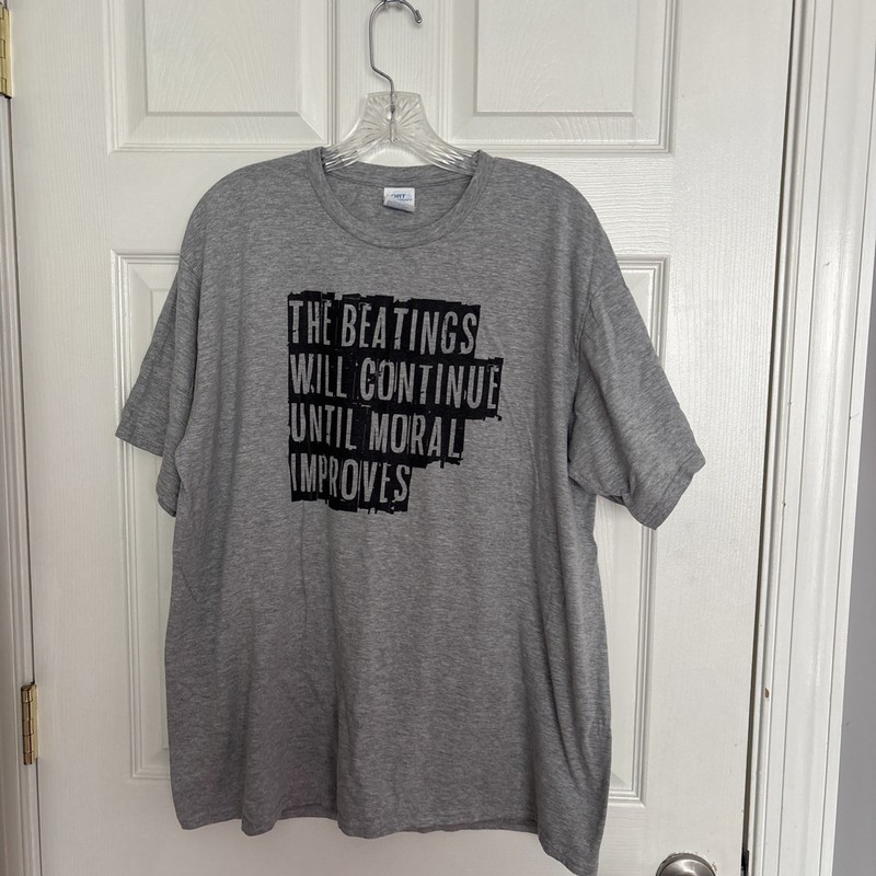 Port & Company Men’s T Shirt, Gray, “the Beatings Will Continue Until…” Size XL