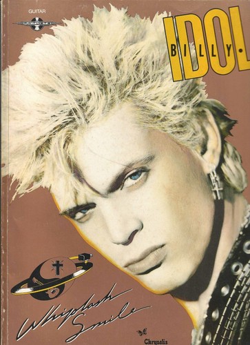 Billy Idol SONGBOOK Whiplash Smile **Play It Like It Is** Guitar TAB Austin, TX