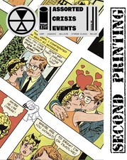 ASSORTED CRISIS EVENTS #8 - Second Printing C...