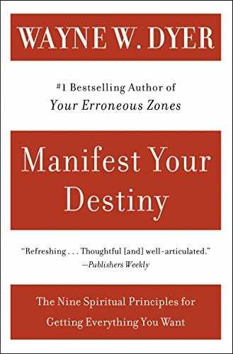 Manifest Your Destiny: The Nine - Paperback, by Dyer Wayne W. - Acceptable