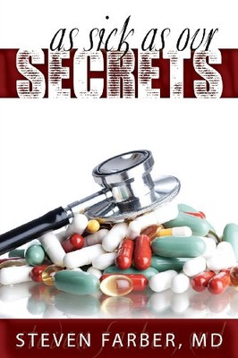 AS SICK AS OUR SECRETS By Steven Farber *Excellent Condition*