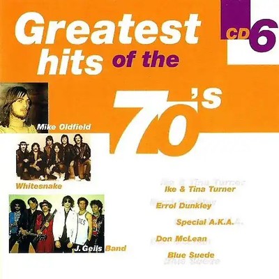 Greatest Hits of the 70's 6 Various