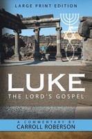 Carroll Roberson | Luke The Lord's Gospel | Taschenbuch | Englisch (2018)