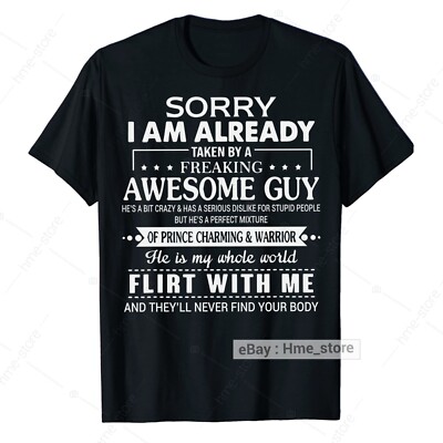 Sorry I'm Taken By Awesome Boyfriend T-Shirt For Girlfriend Tee Funny Love Gifts