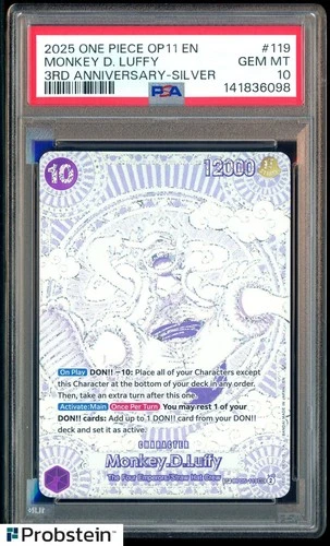 2025 ONE PIECE OP11 MONKEY D LUFFY 3RD ANNIVERSARY SILVER OP05-119 PSA 10