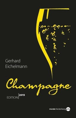 Champagne. Edition 2015 Buch MONDO Heidelberg