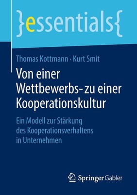 Von einer Wettbewerbs- zu einer Kooperationskultur Thomas Kottmann