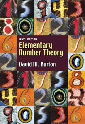 Elementary Number Theory by David M Burton: Used