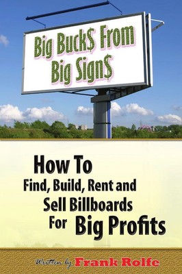 Frank Rolfe | Big Bucks From Big Signs | Taschenbuch | Englisch (2007)