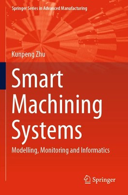 Kunpeng Zhu | Smart Machining Systems | Taschenbuch | Englisch (2022) | xviii