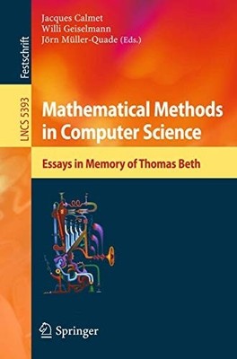Mathematical Methods in Computer Science: Essays in Mem -  NEW Joern Muller-Qu 2
