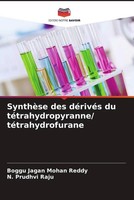 Boggu Jagan Mohan Reddy (U. A.) | SynthèSe Des DéRivéS Du TéTrahydropyranne/...