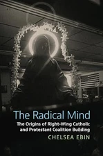 The Radical Mind by Chelsea Ebin