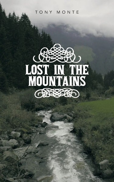 Tony Monte | Lost In The Mountains | Taschenbuch | Englisch (2014) | iUniverse-image