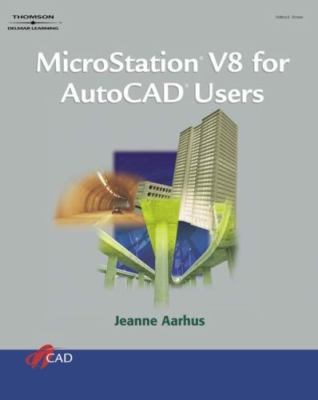 Microstation V8 for Autocad Users by Frank Conforti;  Ralph Grabowski