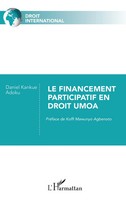 Daniel Kankue Adoku | Le Financement Participatif En Droit Umoa | Taschenbuch