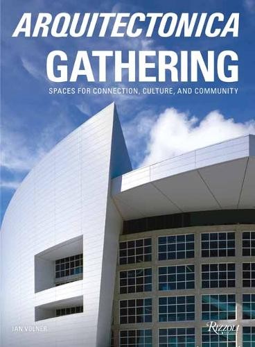 Arquitectonica Gathering by Bernardo Fort-Brescia, Raymond Fort -