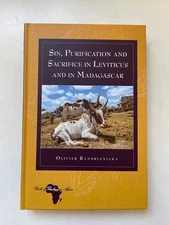 Sin, purification and sacrifice in Leviticus and in Madagascar. Randrianjaka, Oil