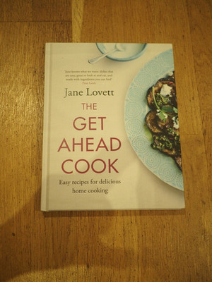 Get-Ahead Cook by Jane Lovett (2022, Hardcover)