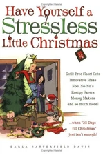 Have Yourself a Stressless Little C..., Davis, Darla Sa