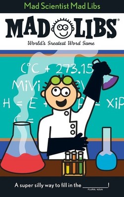Mad Scientist Mad Libs: World's Greatest Word Game by Mad Libs (English) Paperba