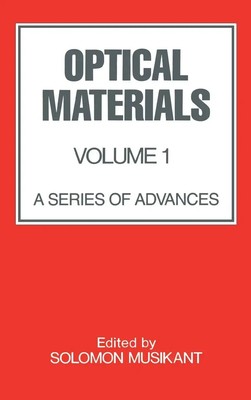 Solomon Musikant | Optical Materials | Buch | Englisch (1990) | Volume 1: