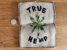 TRUE HEMP EMBROIDERED PATCH - Weed Pot Marijuana Leaf 420 ~ OLD SCHOOL ITEM!