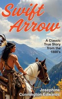 Josephine Cunnington Edwards | Swift Arrow | Buch | Englisch (2016) | Gebunden